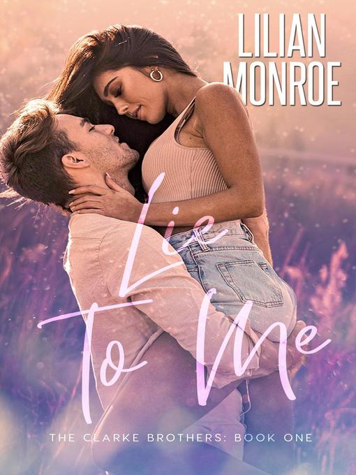 Title details for Lie to Me by Lilian Monroe - Available